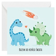 Śmieszna kartka miłosna, na walentynki – Dinozaury "Razem do końca świata"
