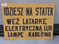 Tablica IDZIESZ NA STATEK PRL T2