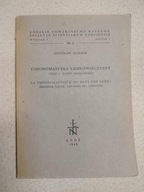 Zdzisław Stieber Toponomastyka łemkowszczyzny Cz.I Nazwy miejscowości 1948