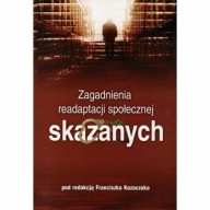 Zagadnienia readaptacji społecznej skazanych