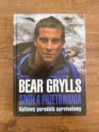 Szkoła przetrwania Bear Grylls