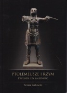 Ptolemeusze i Rzym - przyjaźń czy zależność? Stosunki polityczne ; jak nowa