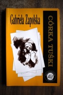 Córka Tuśki, Zapolska