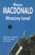 MROCZNY TUNEL Ross MACDONALD