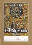 Król. Mity i symbole ; jak nowa