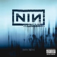 With Teeth, Year Zero Nine Inch Nails CD - FOLIA