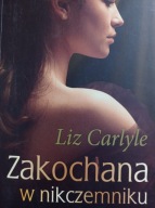 Zakochana w nikczemniku Liz Carlyle