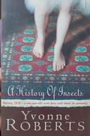 A history of insects Yvonne Roberts
