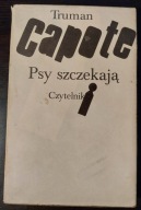 Psy szczekają Truman Capote