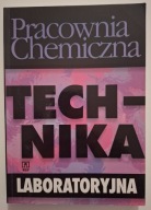 Pracownia Chemiczna. Technika Laboratoryjna wyd VIII poprawione Modzelewski
