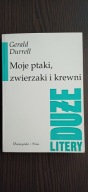 Moje ptaki, zwierzaki i krewni G. Durrell