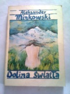 DOLINA ŚWIATŁA - Aleksander Minkowski