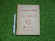 ŻYĆ NATURALNIE NA DRODZE DO ZDROWIA