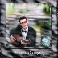 MAREK DŁUGOSZ - THE BEST OF LATIN GUITAR