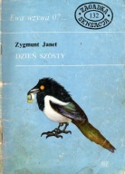 Ewa Wzywa 07 Dzień szósty Zygmunt Janet