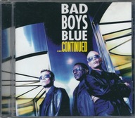 CD Bad Boys Blue - ...Continued (1999) (Coconut)