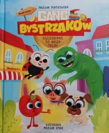 Gang Bystrzaków. Oszczędzanie to nasza misja - Paulina Płatkowska