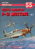 Monografie Lotnicze 55 - NORTH AMERICAN P-51 MUSTANG cz. 1