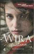 George Szlachetko Wira z Powstania. Wspomnienia