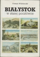 Białystok w starej pocztówce