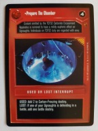Prepare The Chamber STAR WARS CCG