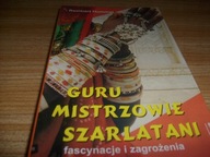 K= SZARLATANI,FASCYNACJE I ZAGROŻENIA(GURU MISTRZOWIE)= Reinhart Hummel