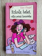 Szkoła, balet, całus przez komórkę
