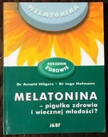 Melatonina pigułka zdrowia i wiecznej młodości?