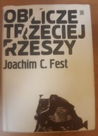 Oblicze trzeciej rzeszy Joachim C. Fest
