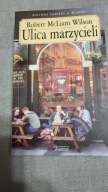 Ulica marzycieli Robert McLiam Wilson