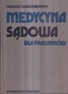 Medycyna sądowa dla prawników Tadeusz Marcinkowski