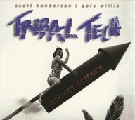 Tribal Tech-Rocket Science/ESC Scott Henderson Gary Willis