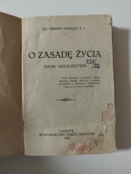 Ks. Henryk Haduch T.J. O zasadę życia Nauki rekolekcyjne 1923