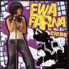 CD Cicho Ewa Farna w FOLII