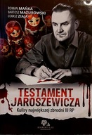 Testament Jaroszewicza Bartosz Mazurowski, Łukasz Ziaja, Roman Mańka