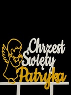 topper na tort dekoracja urodziny personalizacja CHRZEST ŚWIĘTY!!!