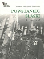 ALBUM POWSTANIEC ŚLĄSKI - BARWA I ZNAK 1919 – 1939 – NOWY Z DRUKARNI