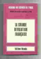 Wielka Rewolucja Francuska - La Grande Revolution / w jęz. francuskim