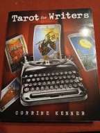 TAROT FOR WRITERS /CORRINE KENNER/ BDB /PRZEWODNIK PO ANGIELSKU//