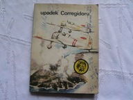 BITWA O BATAAN CORREGIDOR Upadek Corregidoru