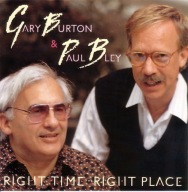 Gary Burton&Paul Bley-Right Time Right Place/Sonet