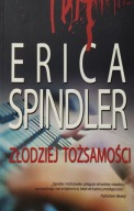 Złodziej tożsamości Erica Spindler