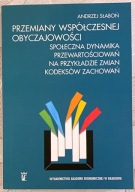 Przemiany współczesnej obyczajowości - Andrzej Słaboń