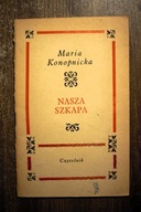 Nasza szkapa, Konopnicka
