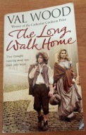 The Long Walk Home Val Wood