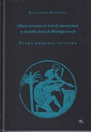 Ofiara krwawa w Grecji starożytnej w świetle danych filologicznych Stara ko