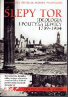 ERICH von KUEHNELT-LEDDIHN ŚLEPY TOR / REWELACJA