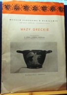 WAZY greckie, opr. Dr Maria Ludwika BERNHARD [Muzeum Narodowe w Warszawie]