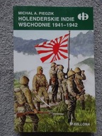 Holenderskie Indie Wschodnie 1941-1942 -Piegzik _Historyczne Bitwy HB_NOWA