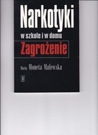 Narkotyki w szkole i w domu